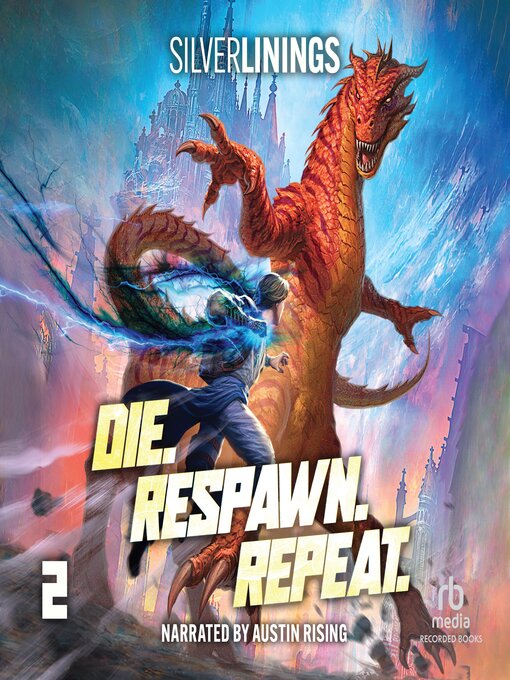 Title details for Die. Respawn. Repeat. 2 by Silver Linings - Wait list